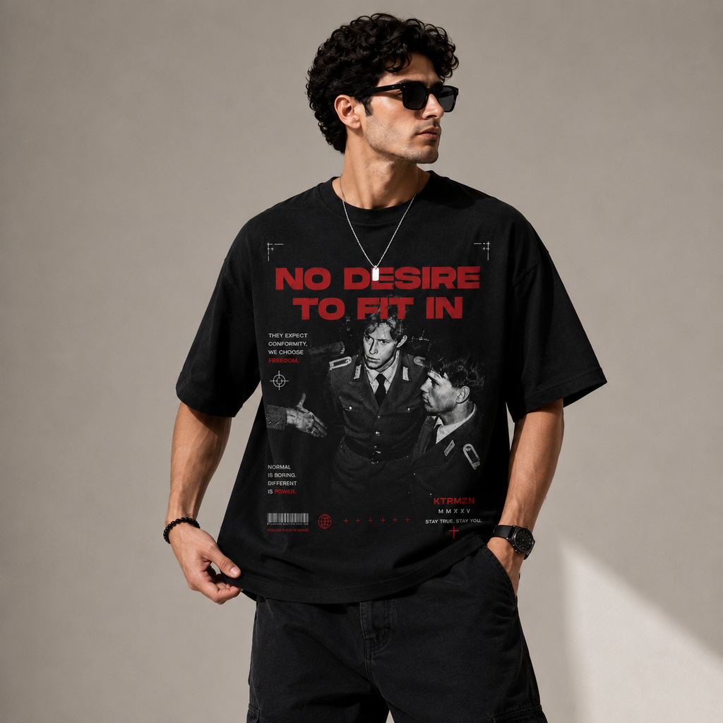 No Desire to Fit In – Oversized Tee